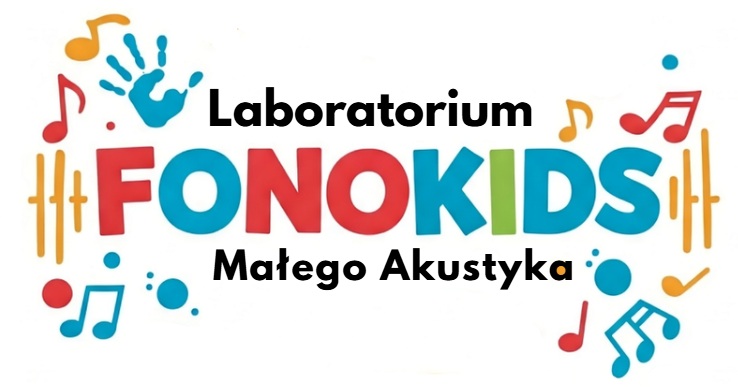FonoKids - Laboratorium Małego Akustyka
